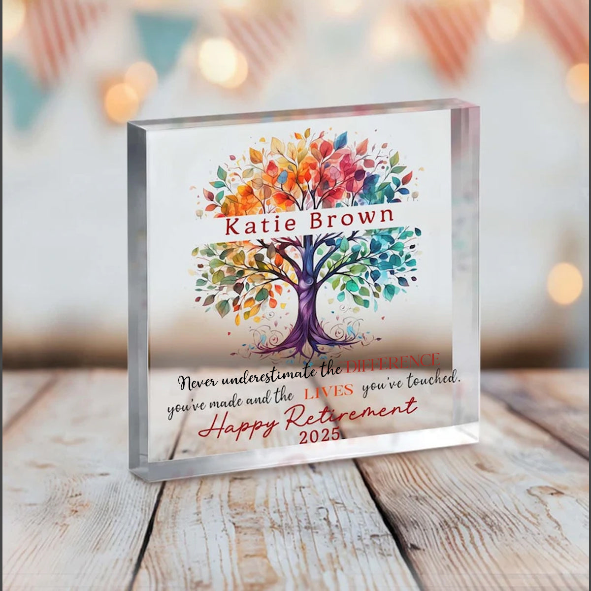 Never Underestimate the Difference You Made and the Lives You Touched, Personalized Retirement Gift, Appreciation, Employee, Acrylic Plaque