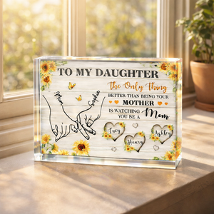 Sunflower To My Daughter Mom And Daughter Holding Hands Custom Kids Names - Personalized Acrylic Table Sign - Mother's Day Gift For Daughter