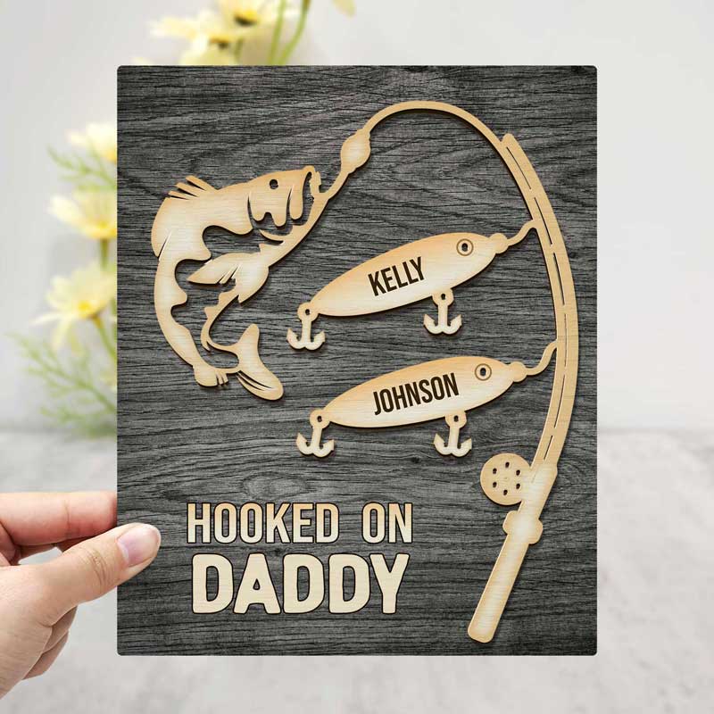 Hooked On Grandpa Daddy - Personalized Wooden Plaque - Gift For Grandpa, Dad, Father's Day Gift