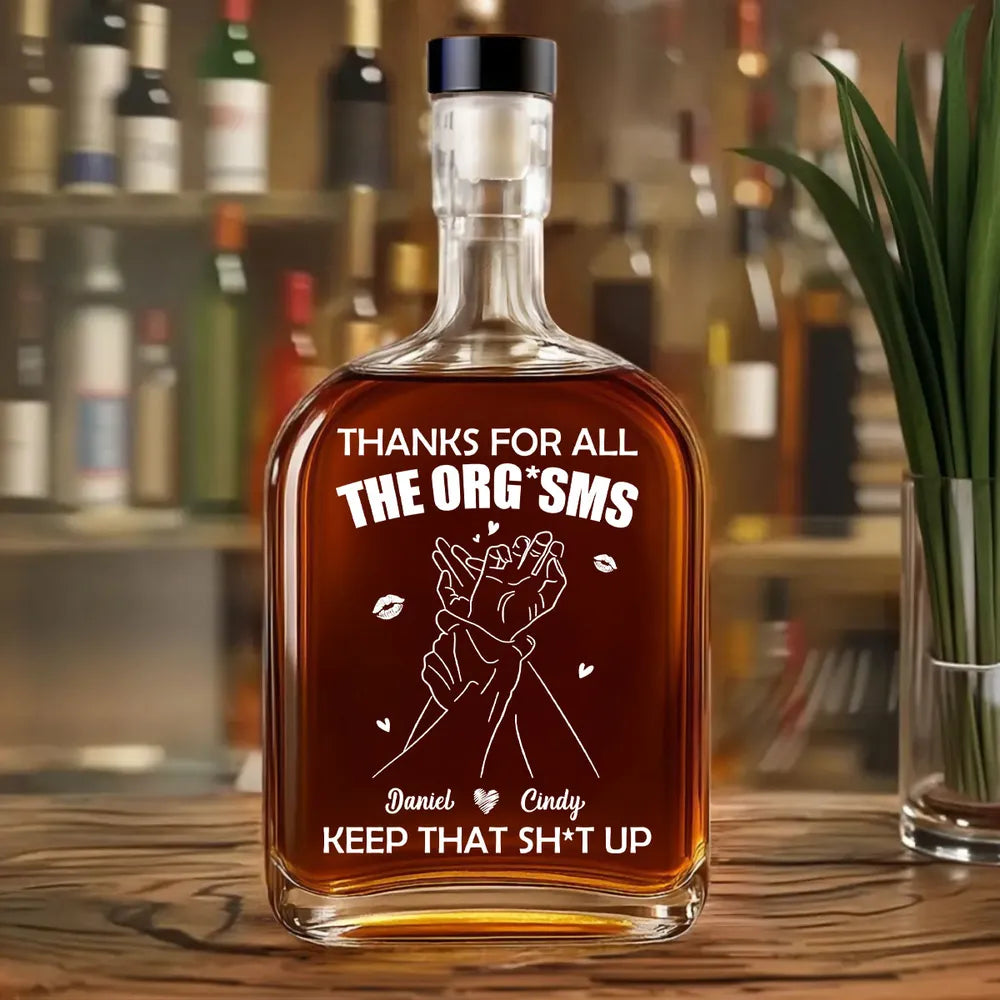 Thanks For All The Times - Personalized Whiskey Bottle - Valentine's Day Gift, Anniversary Gift For Couple