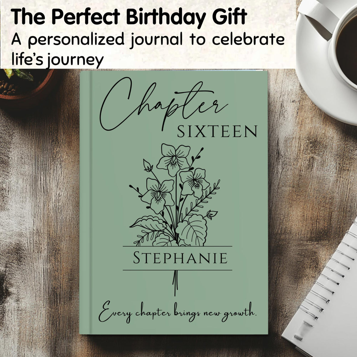 16th Birthday Gift, Chapter 16 Name Journal, Birth Month Flower Notebook, Personalized 16 Years Old Birthday Present for Her or Him