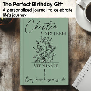 16th Birthday Gift, Chapter 16 Name Journal, Birth Month Flower Notebook, Personalized 16 Years Old Birthday Present for Her or Him
