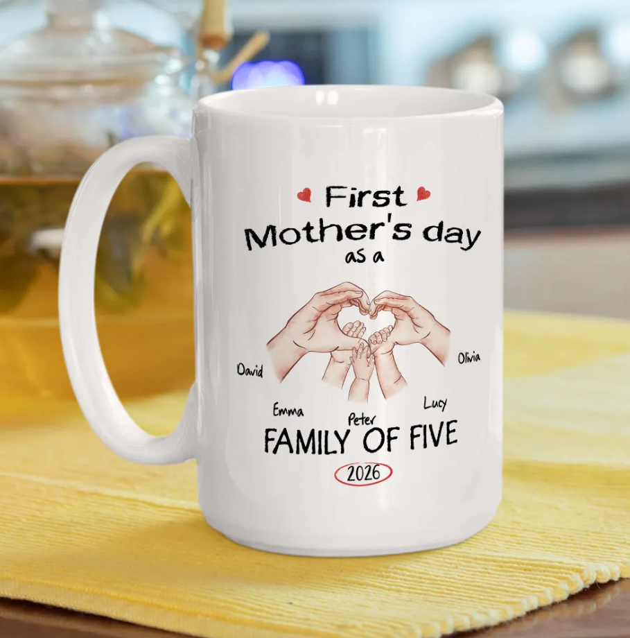 First Mother's Day As A Family Of - Personalized Custom Coffee Mug