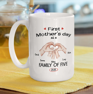 First Mother's Day As A Family Of - Personalized Custom Coffee Mug