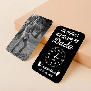 The Moment You Became My Dad - Personalized Wallet Card