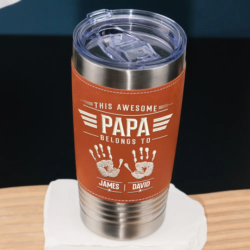 This Is my Awesome Dad Grandpa - Personalized Leather Tumbler - Gift For Father, Gift For Grandpa, Father's Day Gift