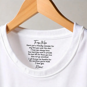 I Will Be Forever Be Thankful For The Sacrifices You've Made - Personalized Neck Print Shirt - Gift For Wife