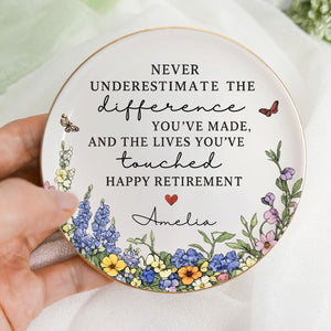 Never Underestimate The Difference You've Made - Personalized Ring Dish