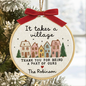 It Takes a Village Embroidered Ornament, Custom Embroidery Hoop Thank You Gift for Teacher
