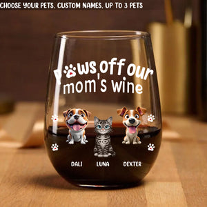 Paws Off My Mom's Wine - Personalized Stemless Wine Glass 3_207dfd2a-163b-4b25-99ef-d70adda42d13.jpg