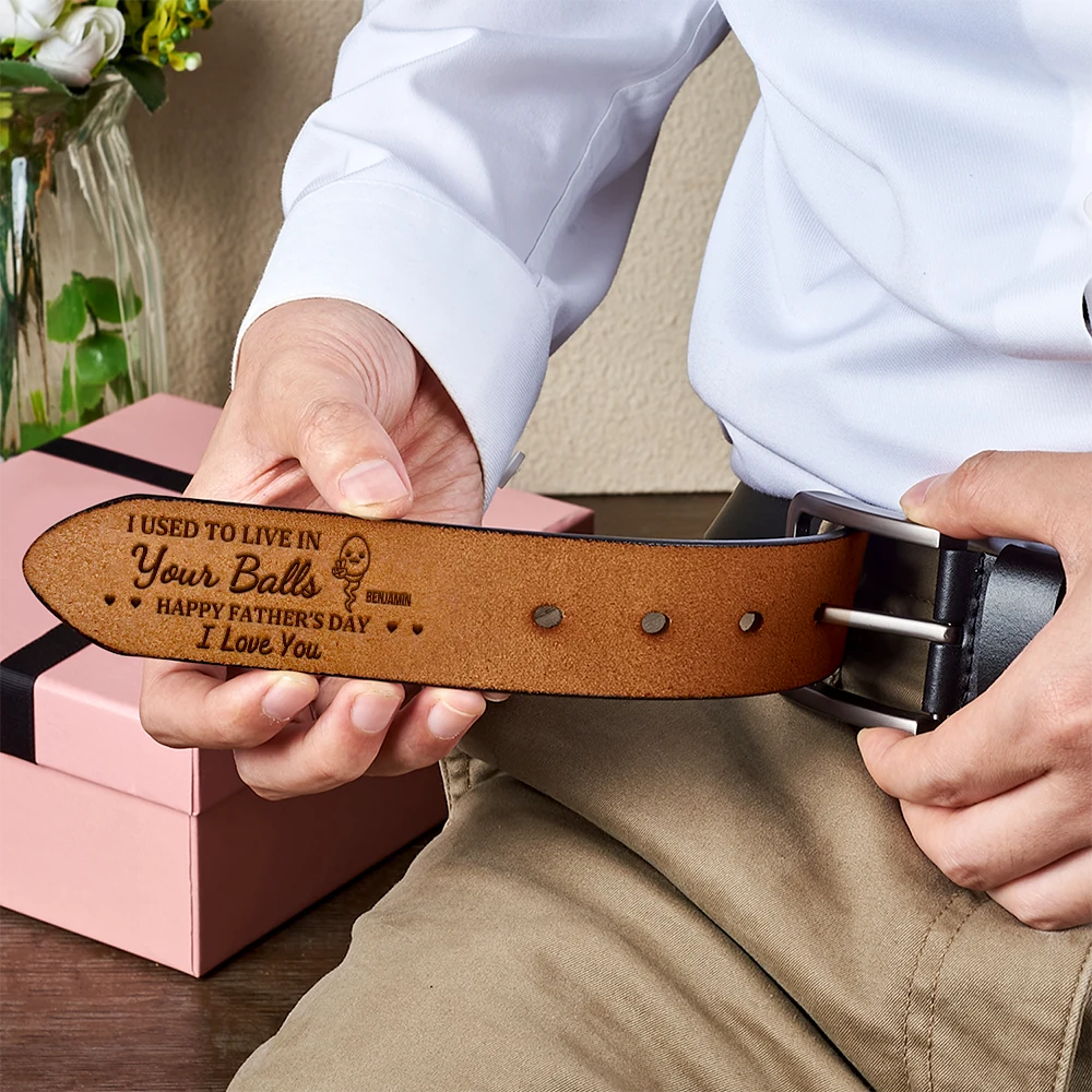We Used To Live In Your Balls - Personalized Engraved Leather Belt - Father's Day Gift For Dad