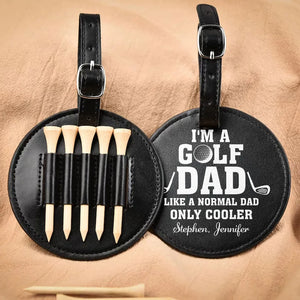 Golf Dad Like A Normal Dad Only Cooler - Personalized Golf Tee Bag - Gift For Father, Father's Day Gift