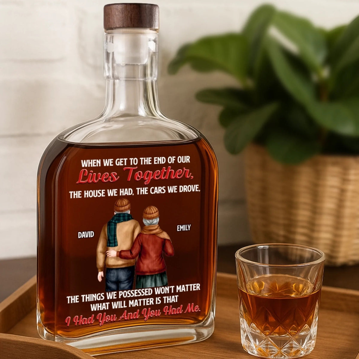 I Had You And You Had Me - Personalized Whiskey Bottle - Anniversary Gift, Valentine's Day Gift For Couple