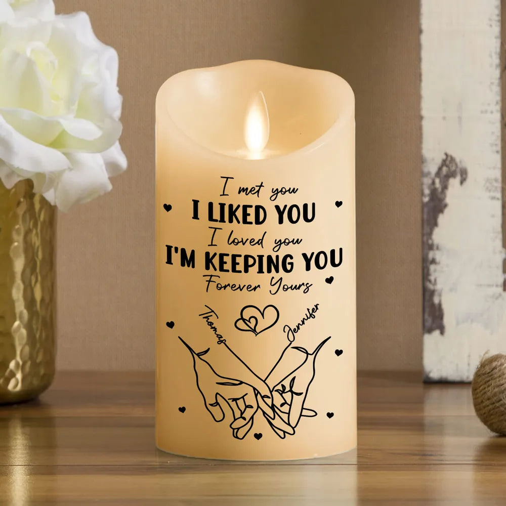 I Met You I Like You I'm Keeping You - Personalized LED Flameless Candle - Anniversary Gift, Valentine's Day Gift For Couple