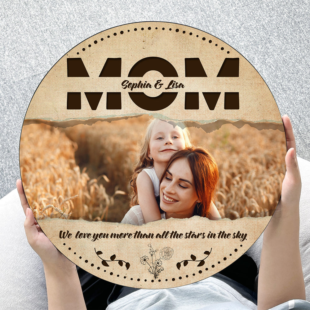 Mom We Love You More Than All The Stars - Personalized Wood Sign - Gift For Mom, Mother's Day, Birthday Gift