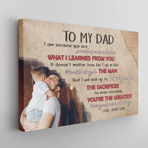 To My Dad, You're The Greatest I Love You Forever And Always - Personalized Canvas - Gift For Dad, Father's Day, Birthday Gift
