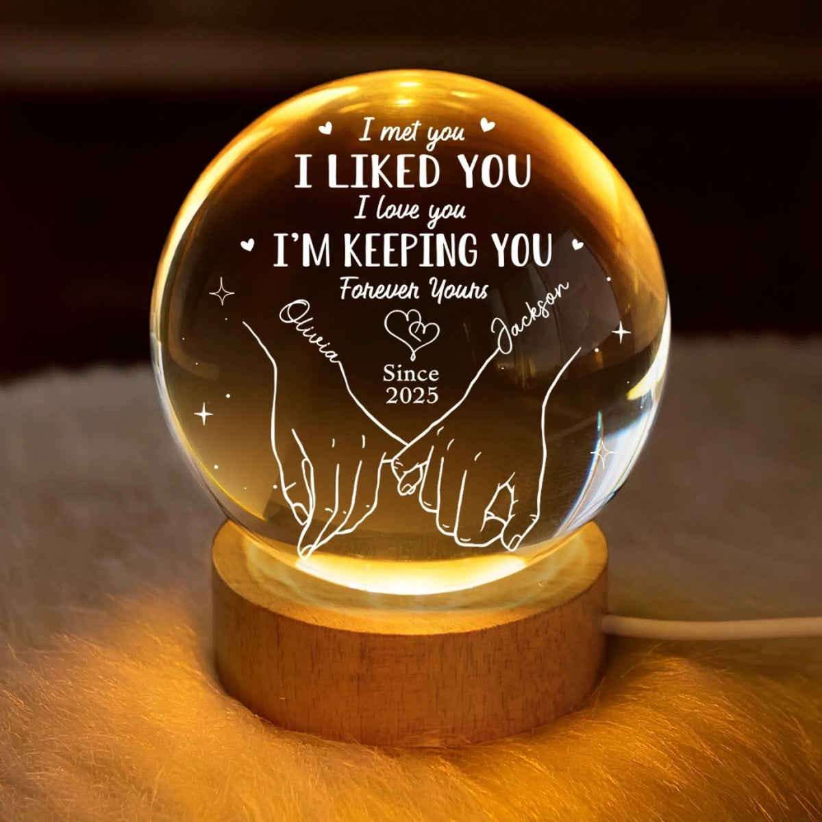 I'm Keeping You Forever Yours - Personalized Crystal Ball LED Night Light - Gift For Couple