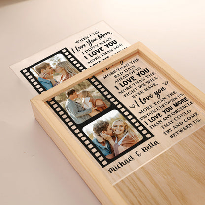 When I Say I Love You More - Personalized Frame Light Box - Anniversary Gift, Valentine's Day Gift For Couple