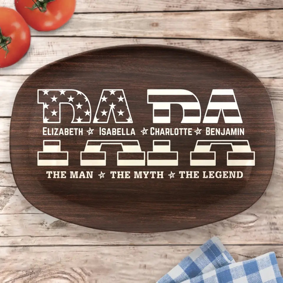 Daddy Papa The Man The Myth The Legend - Personalized Platter - Gift For Dad, Grandpa, Father's Day