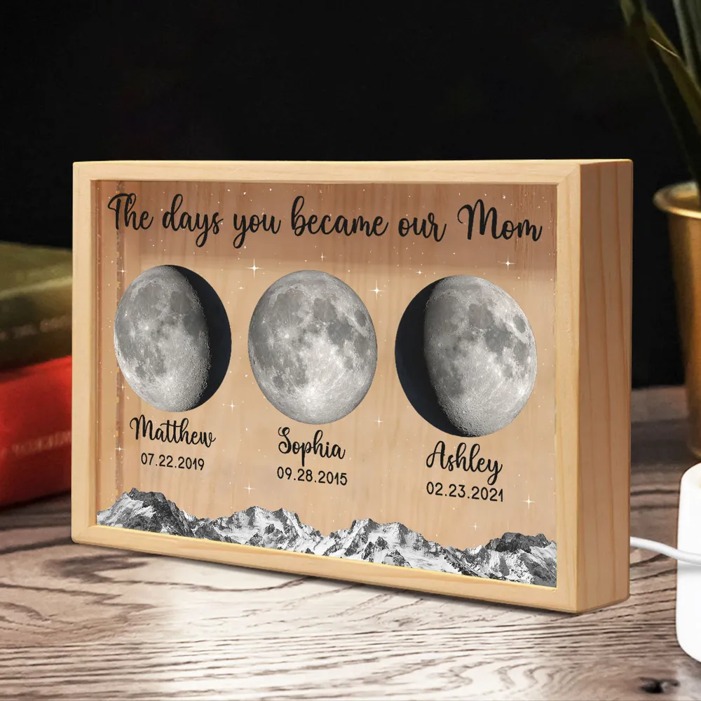 The Day You Became My Mom Custom Moon Phase - Personalized Light Frame - Gift For Mom, Mother's Day, Birthday Gift