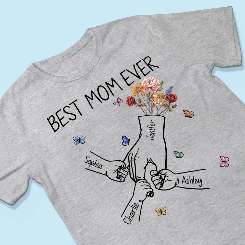 Best Mom Ever Kids Holding Mom's Hand Vintage Birth Month Flowers - Personalized Apparel - Gift For Mom, Mother's Day