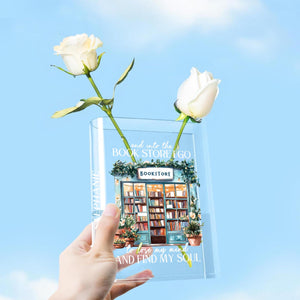 Into The Book Store I Go To Lose My Mind And Find My Soul, Book Shaped Flower Vase Gift For Book Lover Librarian Bookish, Acrylic Book Vase for Shelf Decoration