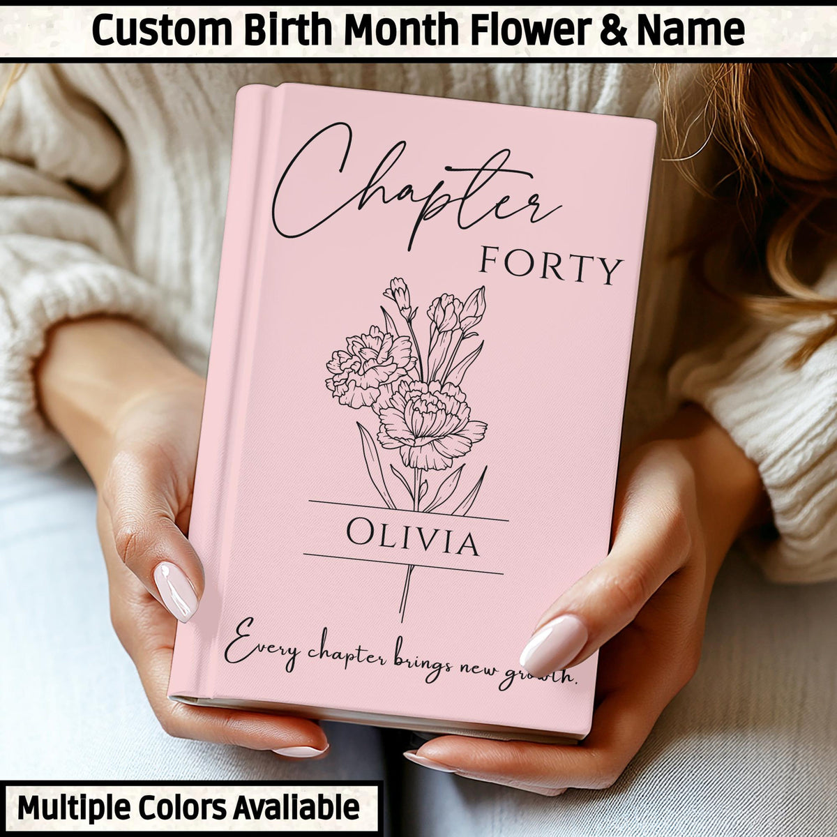 40th Birthday Gift for Her or Him-Chapter 40 Name Journal, Birth Month Flower Notebook, Personalized Birthday Gift for 40 Year Old Daughter