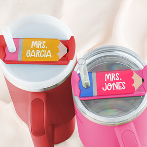 Teacher Stanley Name Plate, Pencil Tumbler Name Tag, Cup Accessories, Gifts for Teachers, Teacher Appreciation