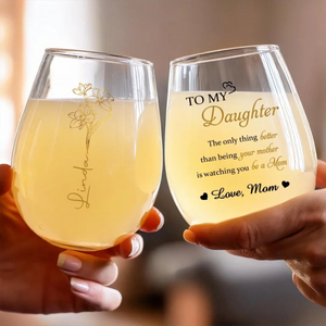 To My Daughter Watching You Being A Mom - Personalized Wine Glass - Gift For Daughter On Mother's Day