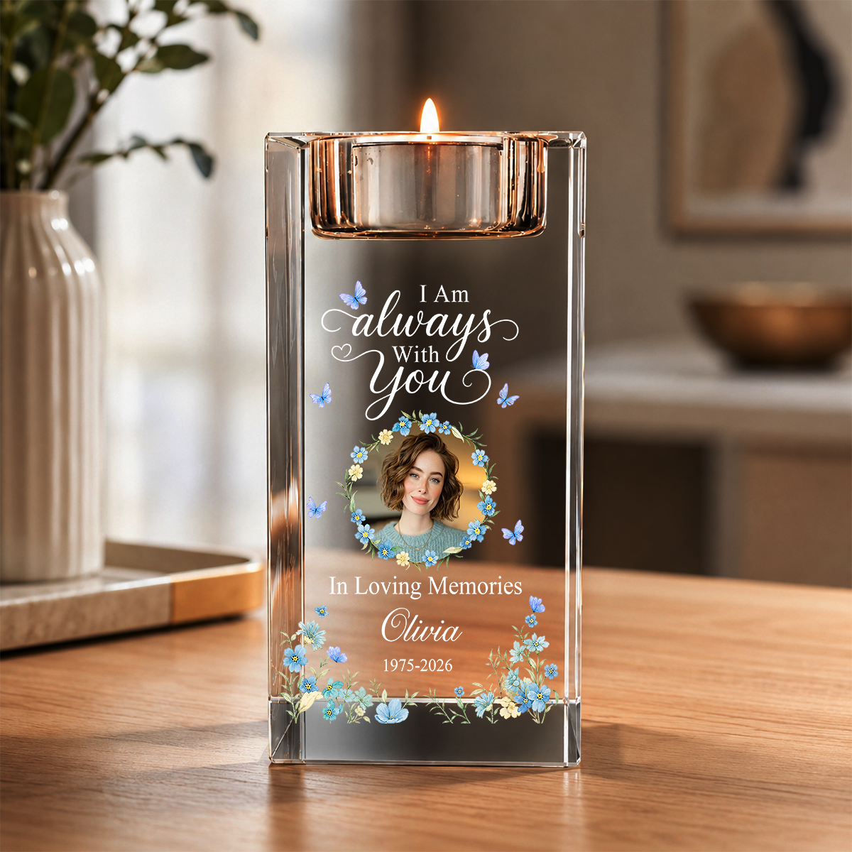I Am Always With You Memorial Flower Blessing - Personalized Crystal Candle Holder
