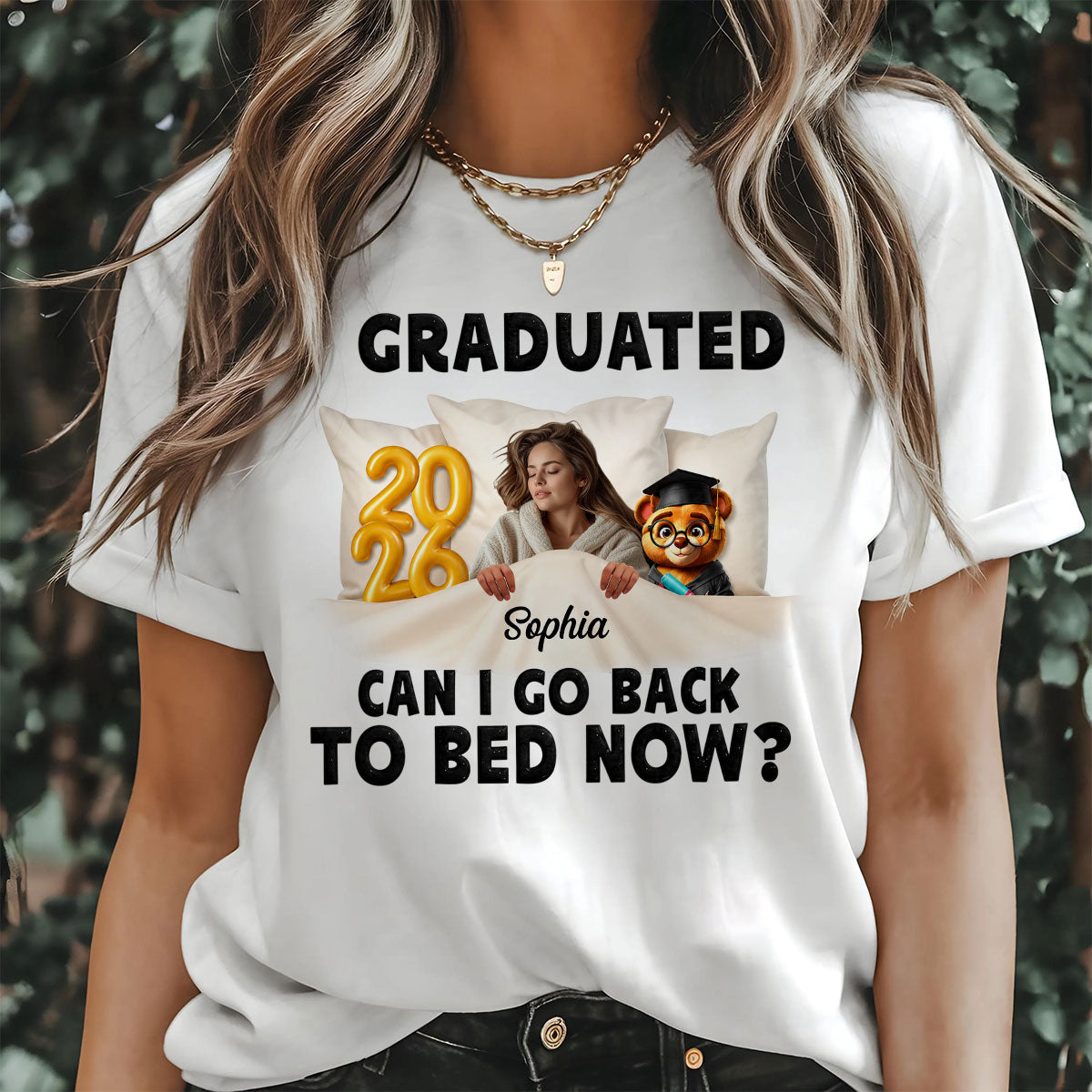 I Graduated Can I Go Back To Bed Now - Personalized T-Shirt