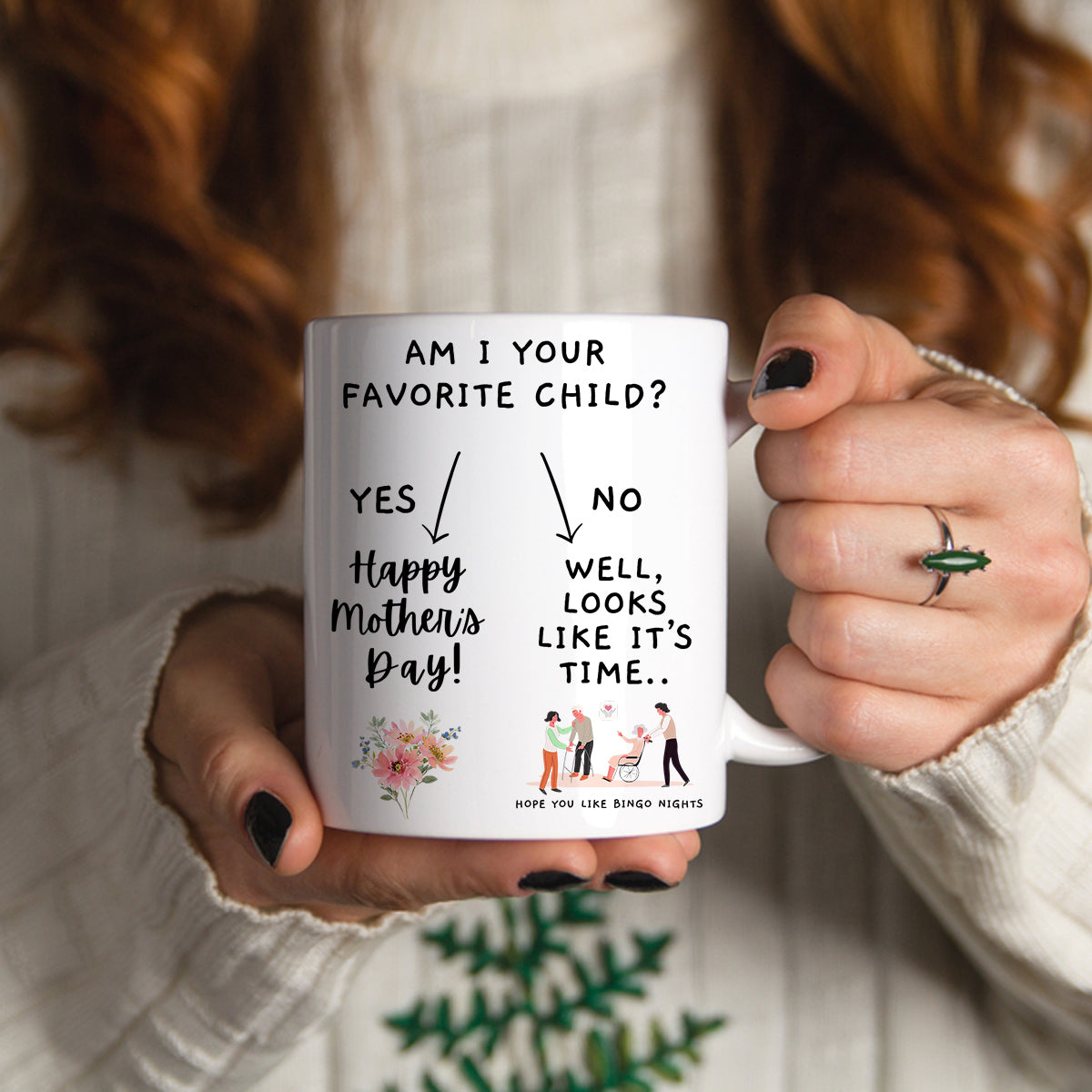 Am I Your Favorite Child - Funny White Mug For Mother's Day