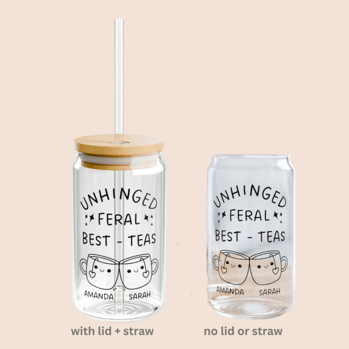 Unhinged Feral Best-tea Gift Ice Coffee Glass Tumbler, Funny Best Friends Birthday Gift, Personalized Bestie Gift