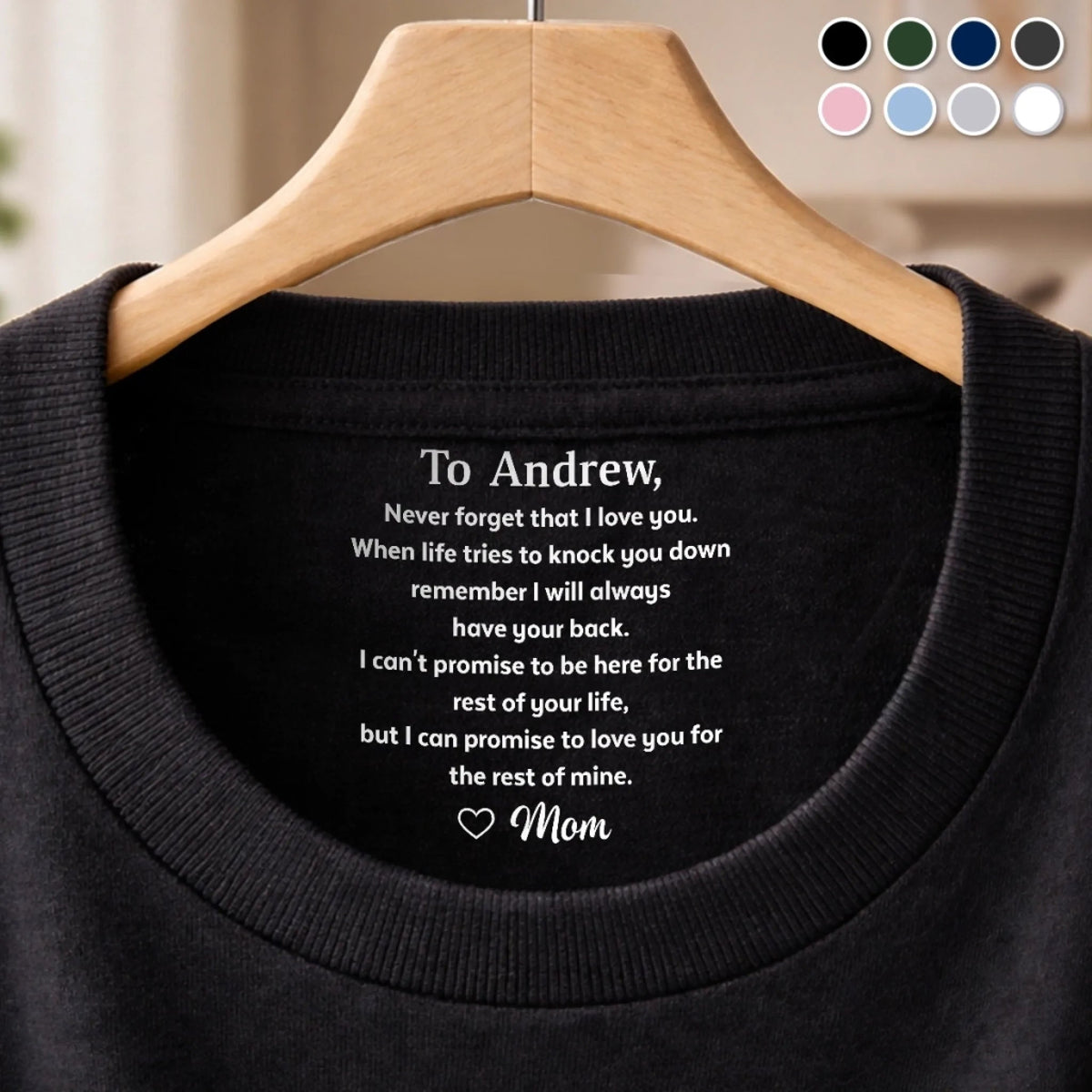 Never Forget That I Love You - Personalized Neck Print T Shirt - Gift For Son, Daughter, Grandson & Granddaughter