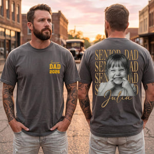 Senior Dad 2026 2 Side Shirt, Personalized Photo Dad Shirt, Graduation Dad Gift, Proud Dad Graduation Shirt