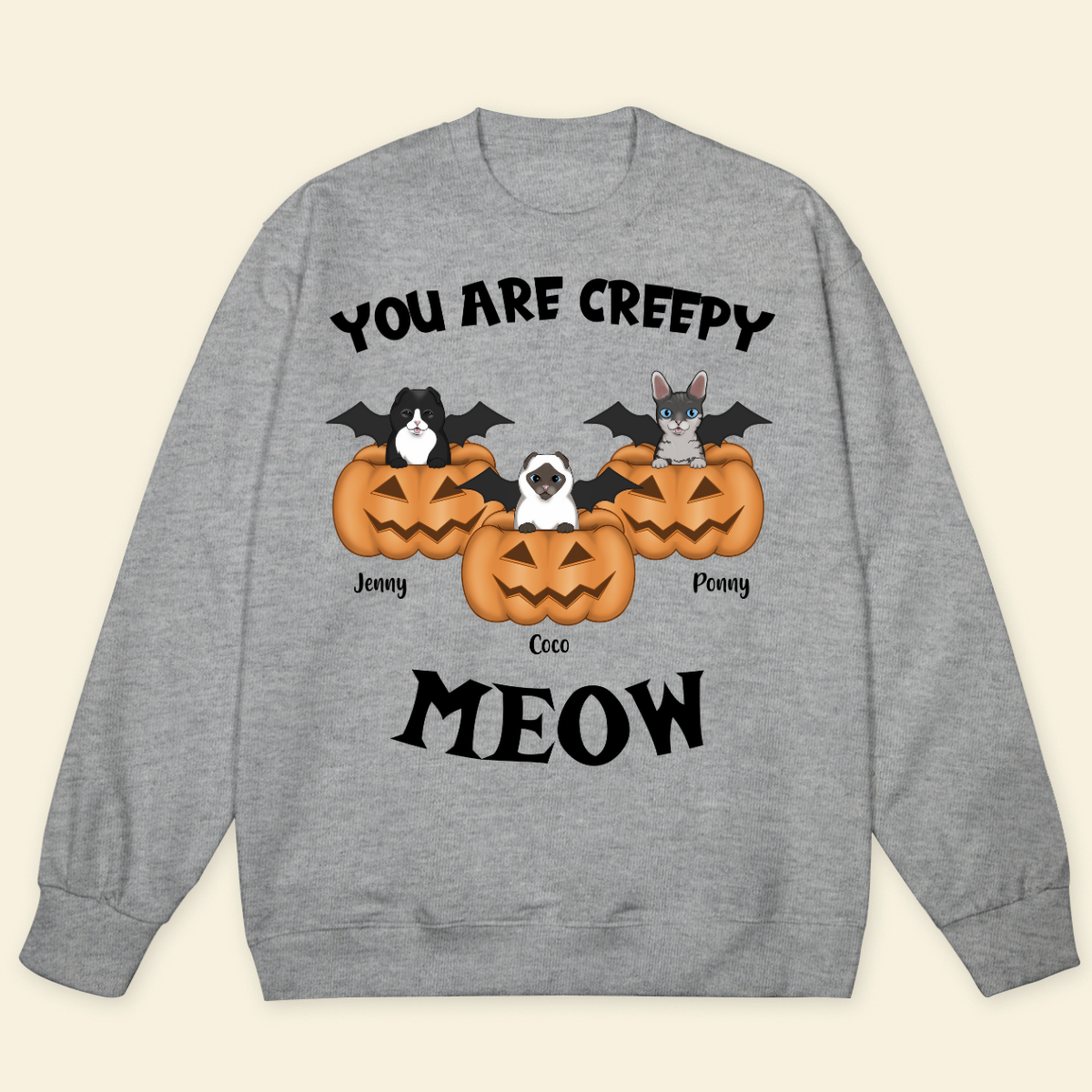 You Are Creepy Meow Custom Cat Fall Season Sweatshirt Personalized Sweatshirt Halloween Gift For Cat Lovers Cat Mom Gift Cat Dad Gift