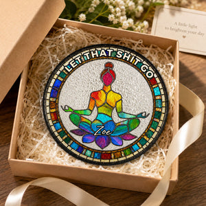 Let That Shit Go Suncatcher - Personalized Yoga Gifts for Her