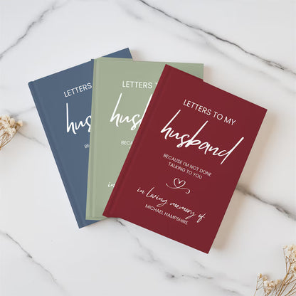 Letters to My Husband Grief Journal, Personalized Loss of Spouse Gift, Custom Notebook Memorial Keepsake Memory Widow Loss of Husband