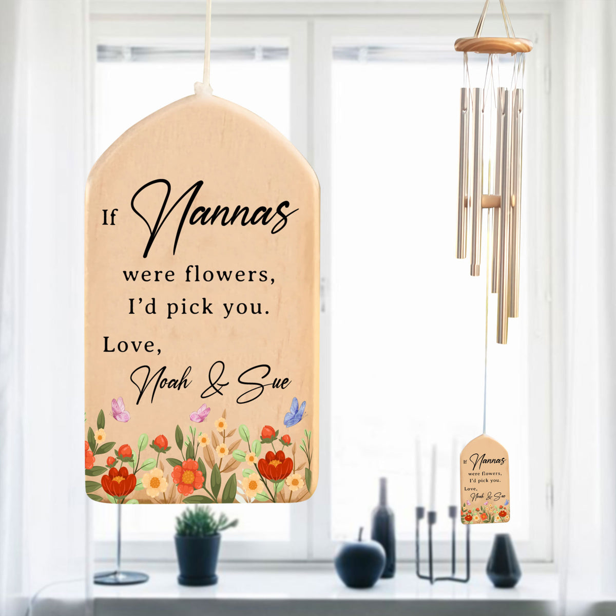 If Nannas were Flowers I'd Pick You - Personalized Windchime - Gift For Grandma, Mother's Day, Birthday Gift