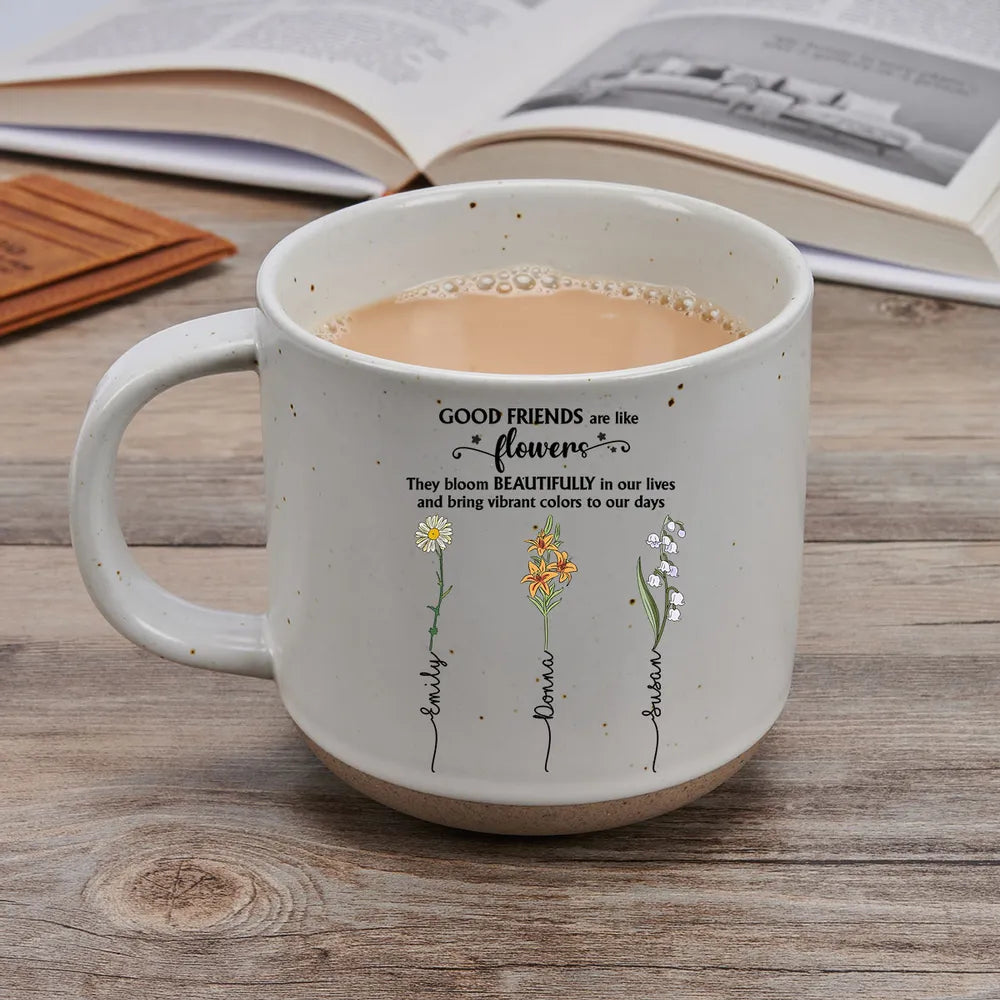 Friends Like Stars They're Always There Colorful Birth Month Flowers - Personalized Pottery Mug - Gift For Sisters, Besties