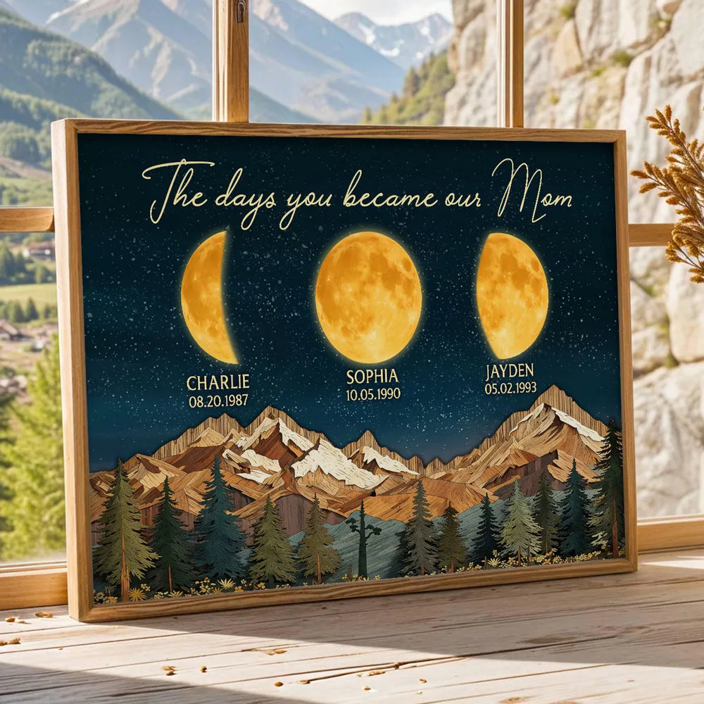 Mountain Valley The Day You Became Mom Grandma Custom Birth Moon Phase - Personalized Canvas - Mother's Day Gift For Mom, Grandma