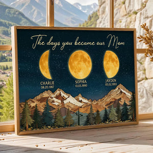 Mountain Valley The Day You Became Mom Grandma Custom Birth Moon Phase - Personalized Canvas - Mother's Day Gift For Mom, Grandma