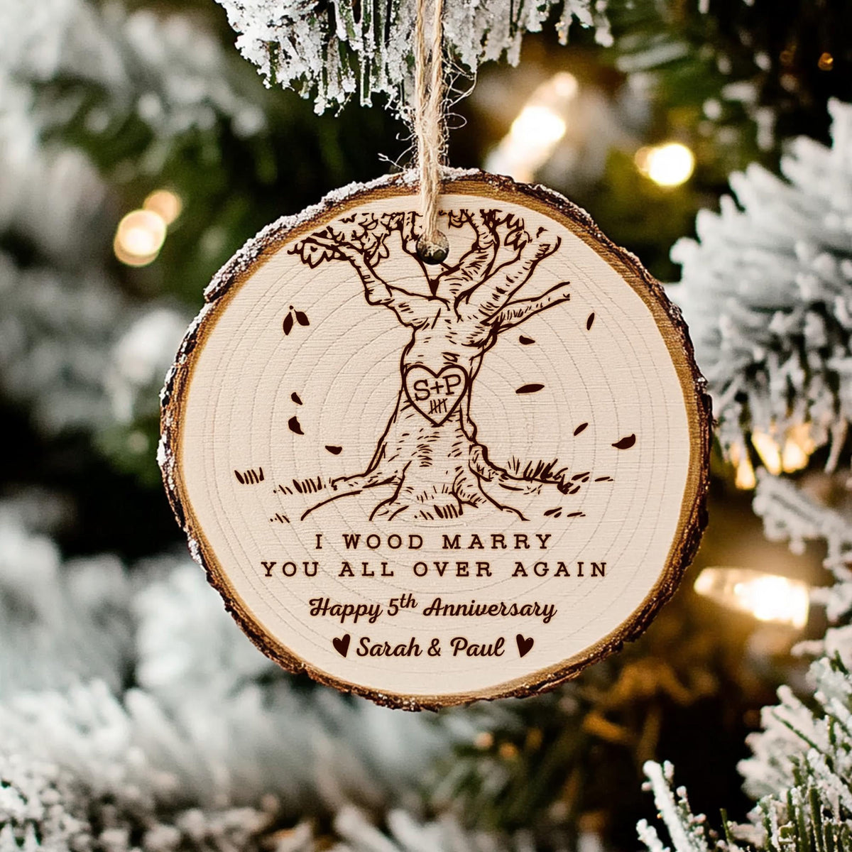 Custom Wood Anniversary Wedding Ornament, I Wood Marry You All Over Again Ornament, 5th Anniversary Christmas Ornament, Gift for Couples