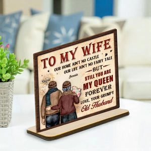To My Wife You Are My Queen - Personalized Wooden Plaque - Valentine's Day Gift For Couple