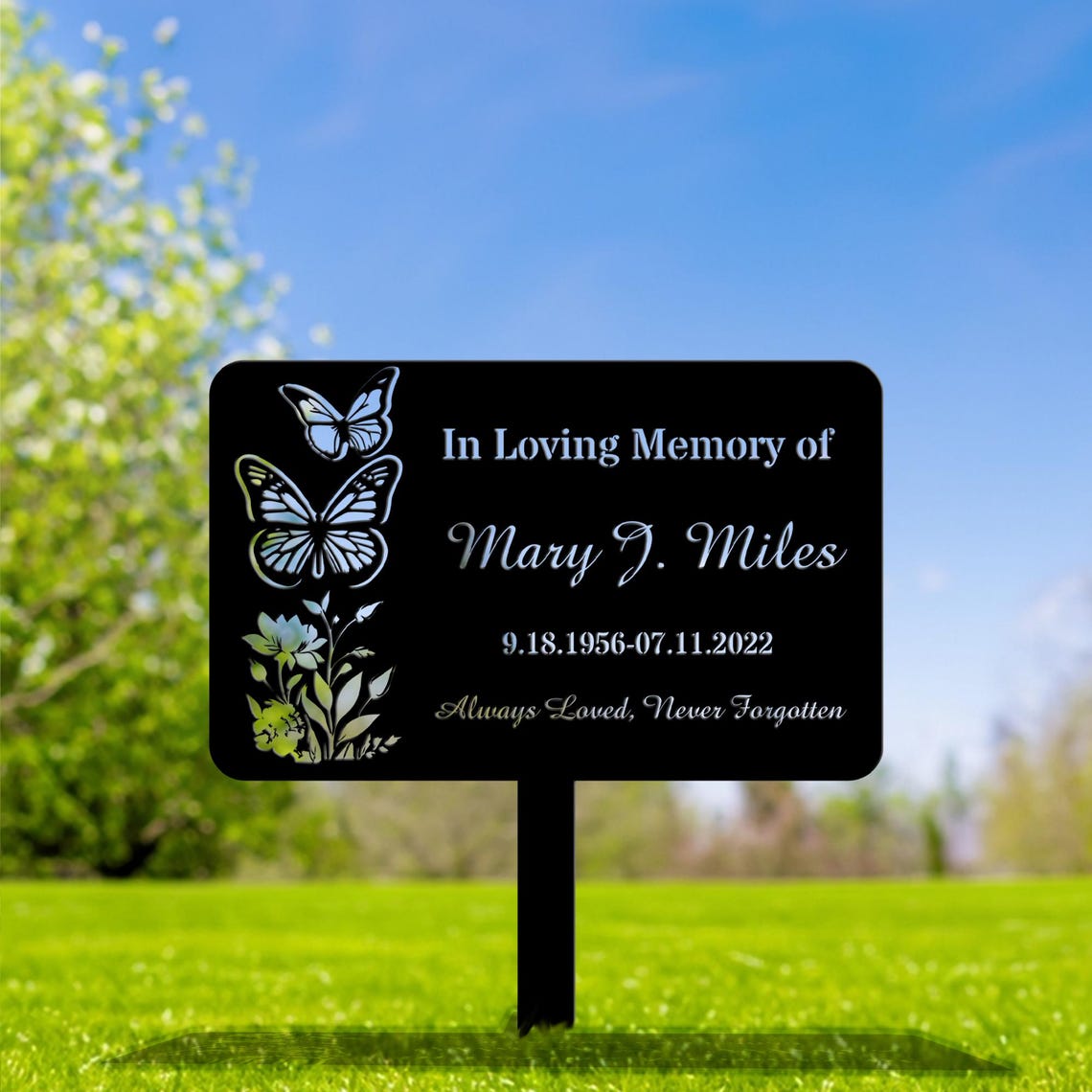 Always Loved, Nerver Forgotten, Custom Butterfly Memorial Garden Sign, Engraved Metal Remembrance Plaque