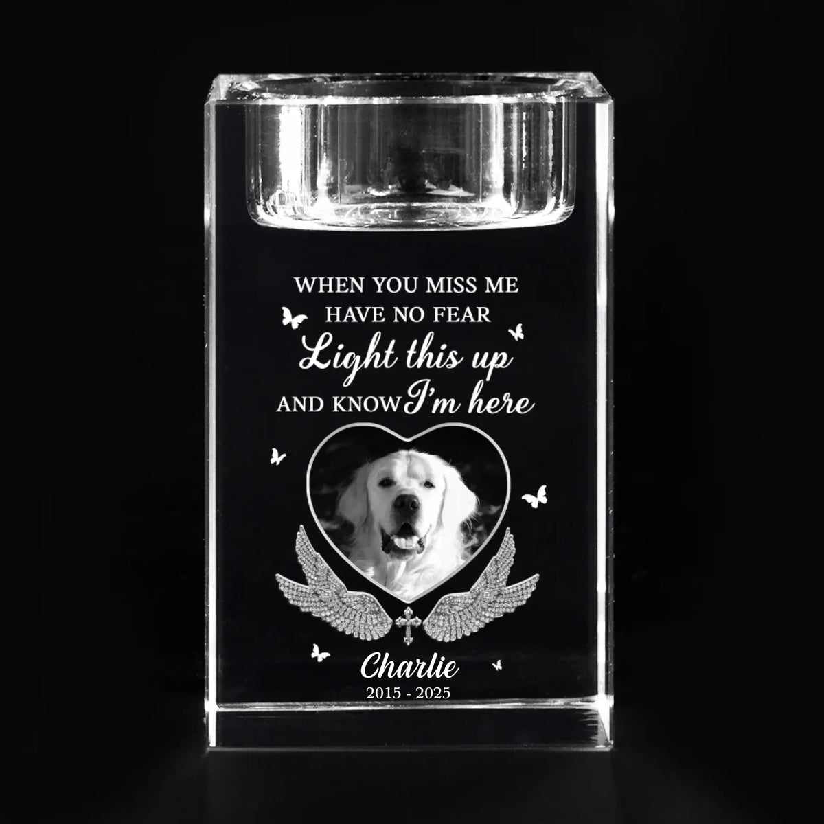When You Miss Me Light This Up - Personalized Crystal Candle Holder - Pet Memorial