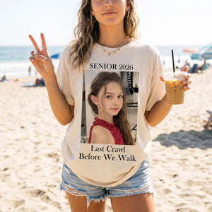 Senior 2026 Last Crawl Before We Walk - T-shirt