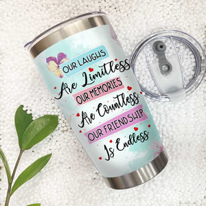 Limitless Laughs Countless Memories Endless Friendship - Personalized Tumbler - Gift For Sisters, Soul Sisters, BFF