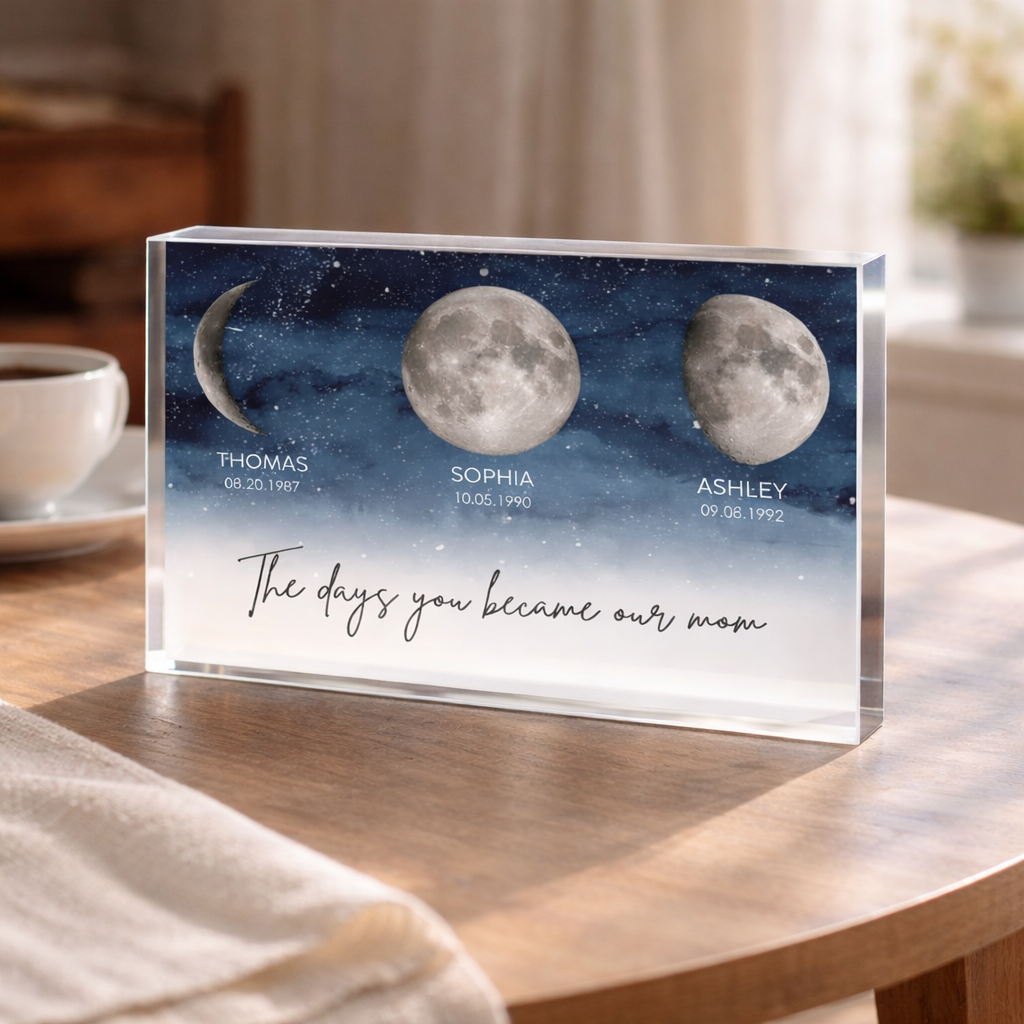 Starry Night The Day You Became Our Mom Custom Moon Phase - Personalized Acrylic table Sign - Heartfelt Gift For Mom, Mother's Day Gift