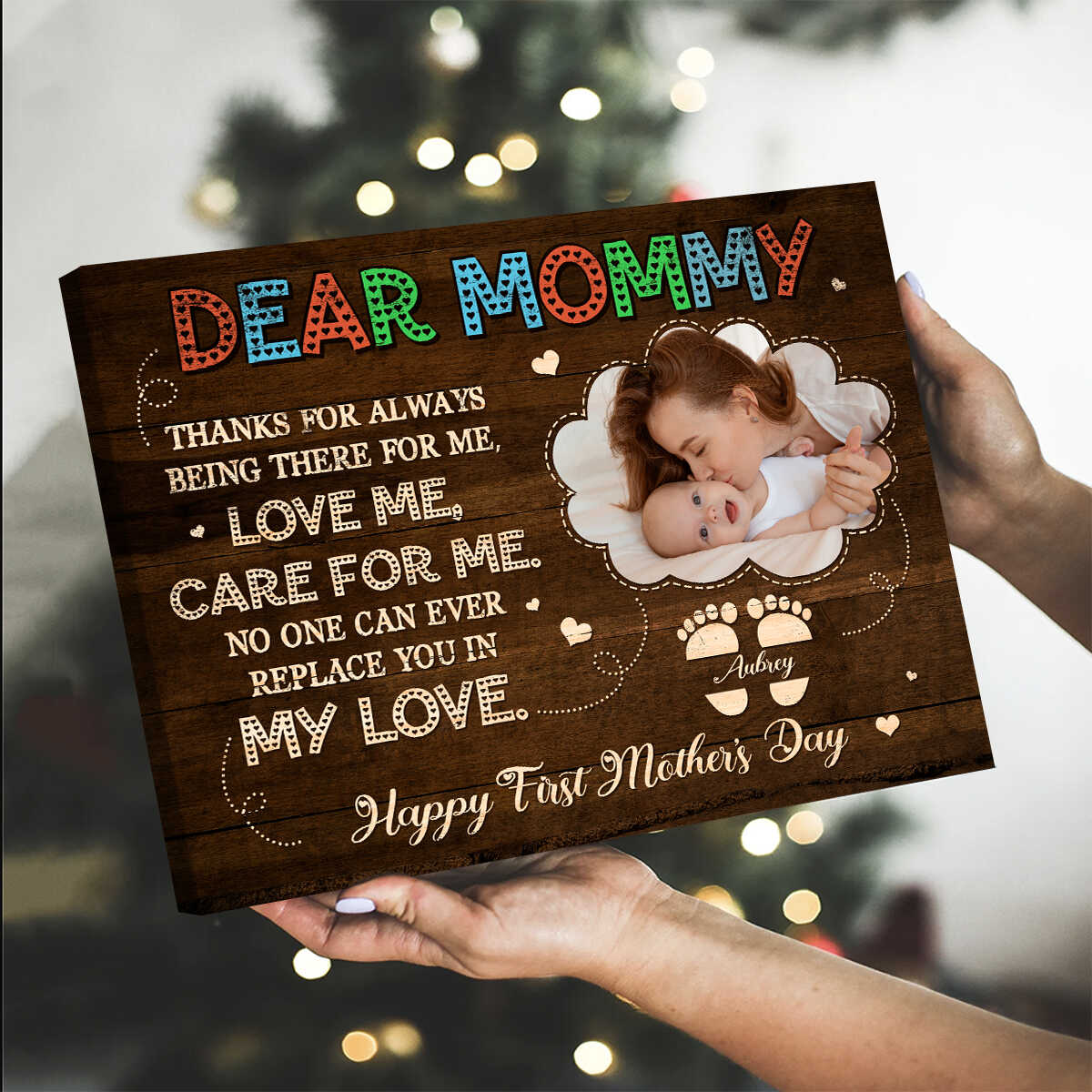 Dear Mommy Thanks For Always Being There, Personalized 1st Mother's Day Canvas, Dear Mommy Photo